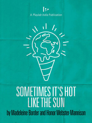 cover image of Sometimes It's Hot like the Sun